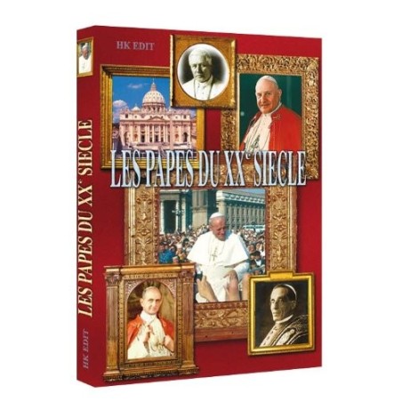 Les Papes du XXè Siècle