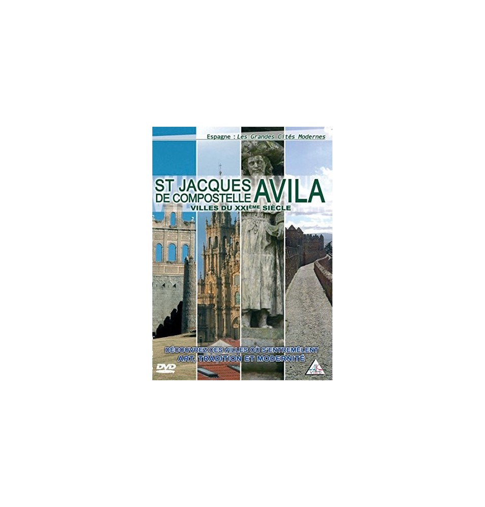 Avilla St Jaques de Compostelle Ville du 20 ème siècle