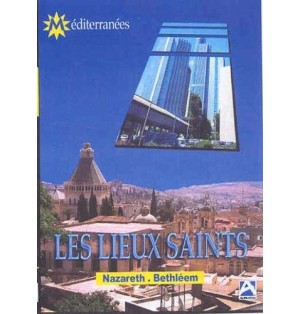 Les lieux saints Nazareth / Bethleem