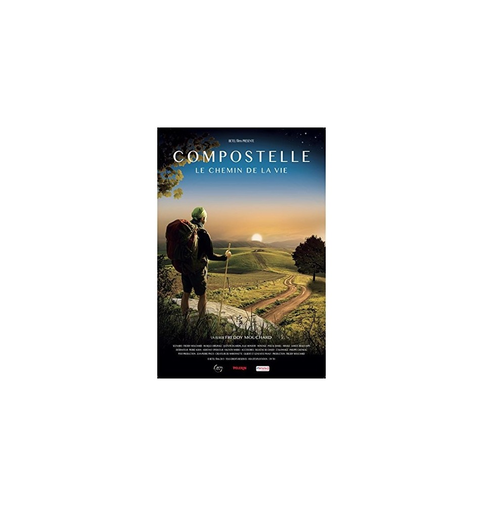 Compostelle, Le Chemin de la Vie