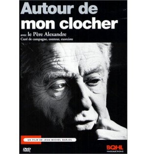 Autour de mon clocher Père Alexandre
