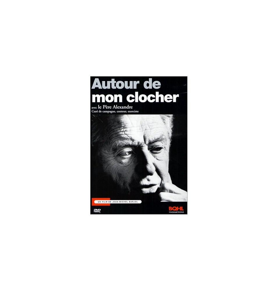 Autour de mon clocher Père Alexandre