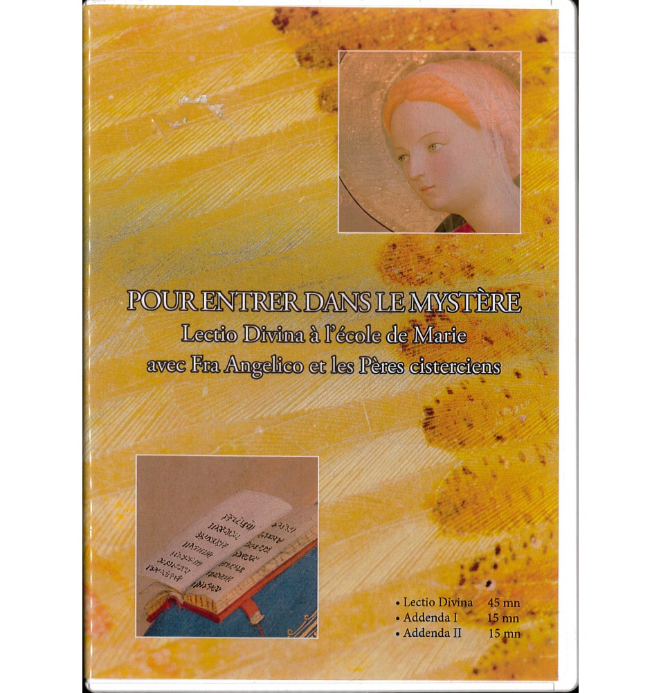 Pour Entrer dans le Mystère - Lectio Divina à l'école de Marie