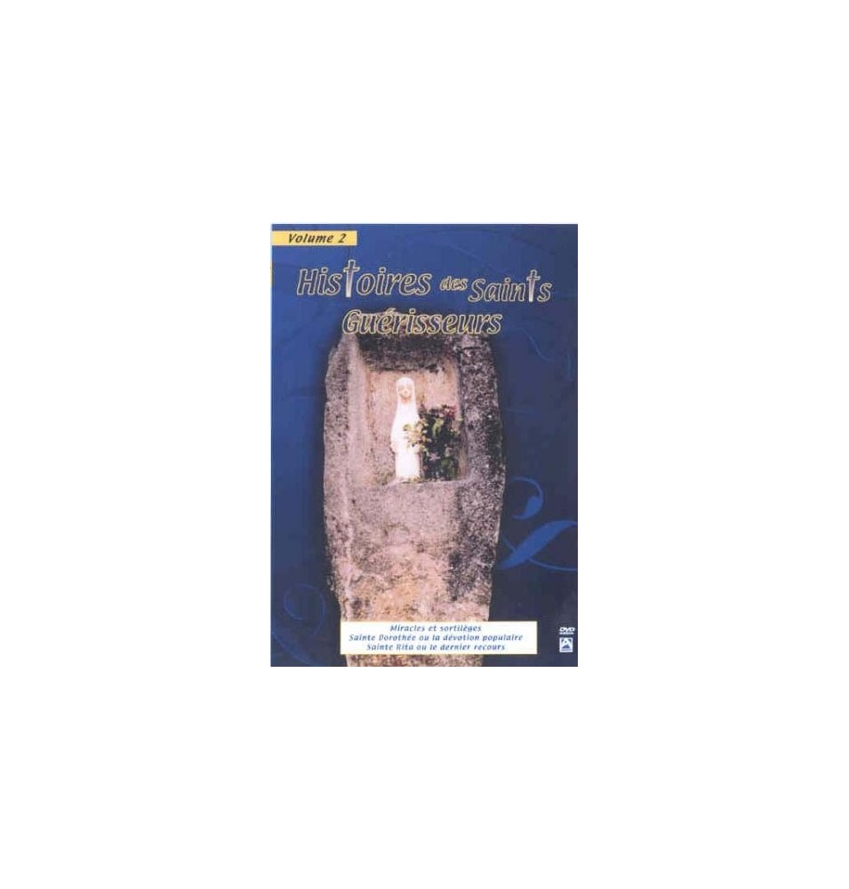 Histoire de Saints Guérisseurs (épuisé rare)
