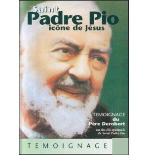 Padre Pio, Icône de Jésus