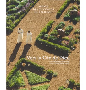 Vers la Cité de Dieu - Abbaye des Chanoines de Lagrasse