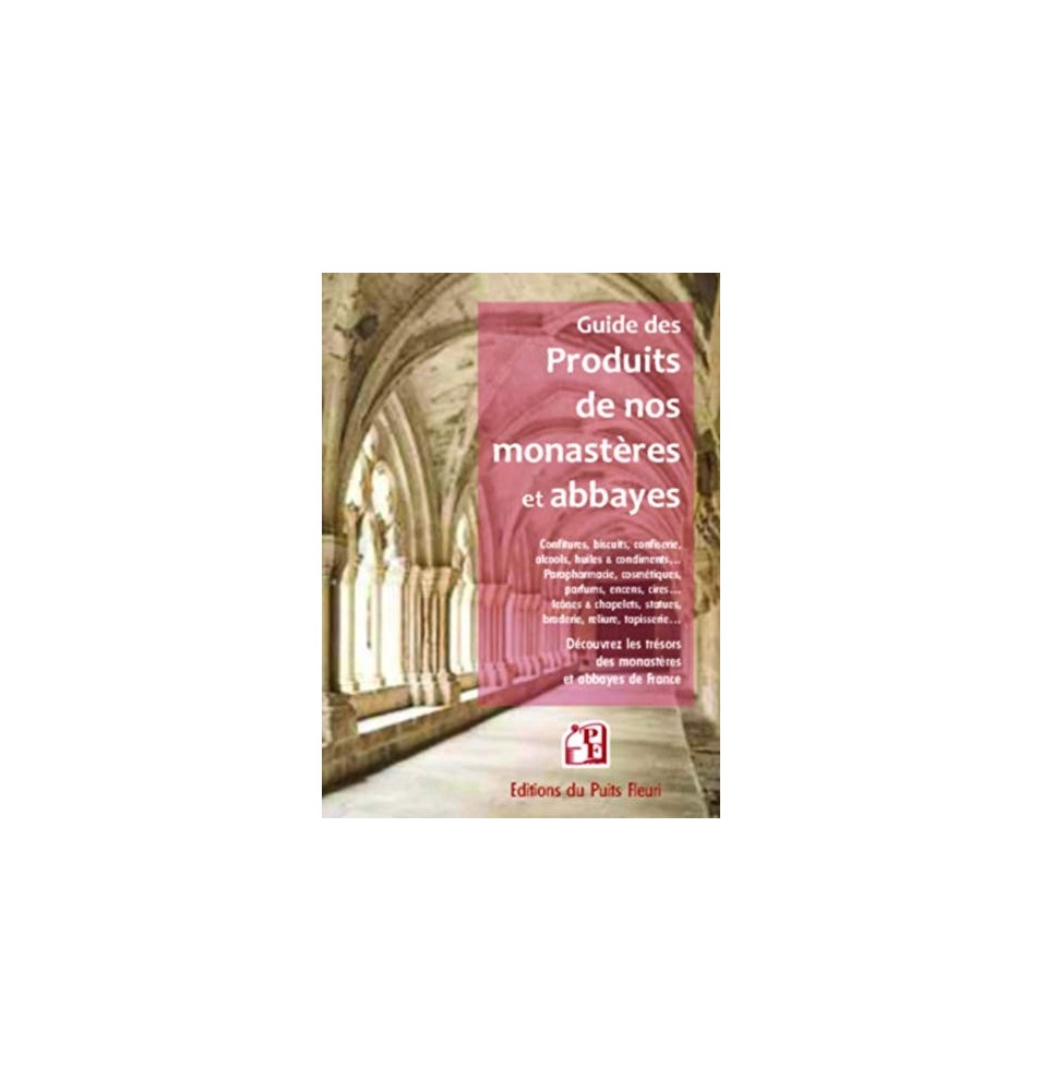 Guide des produits des monastères et abbayes