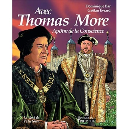 Thomas More - Apôtre de la conscience (BD)