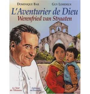 L'Aventurier de Dieu Werenfried van Straaten (BD)