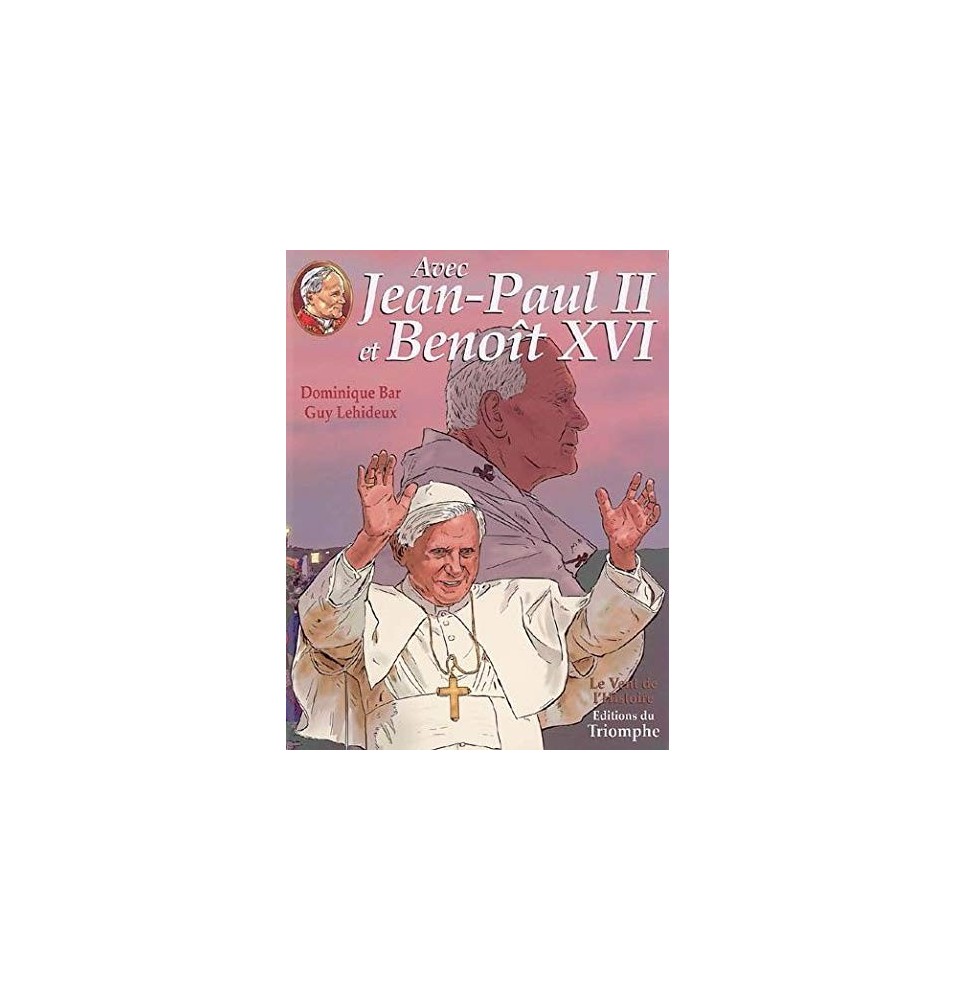 T3 Jean-Paul II et Benoît XVI (BD)