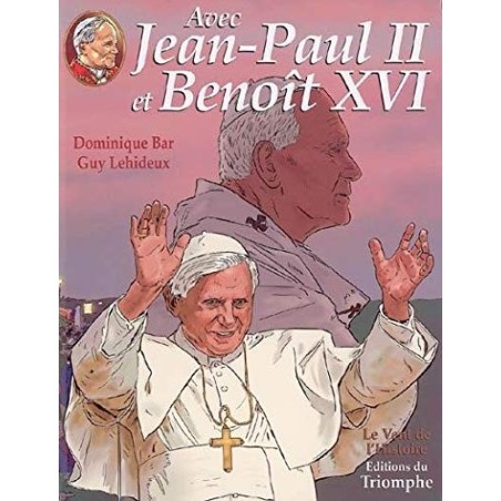T3 Jean-Paul II et Benoît XVI (BD)