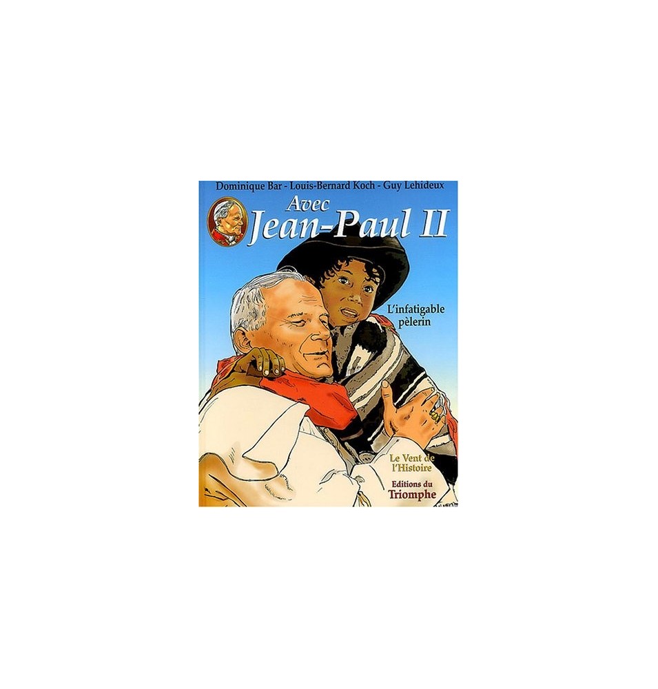 T2 Jean-Paul II, L'infatigable pèlerin (BD)