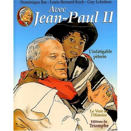 T2 Jean-Paul II, L'infatigable pèlerin (BD)
