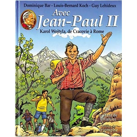 T1 Jean-Paul II, Karol Wojtyla, de Cracovie à Rome (BD)