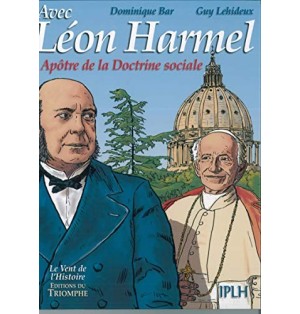 Léon Harmel, apôtre de la Doctrine sociale (BD)