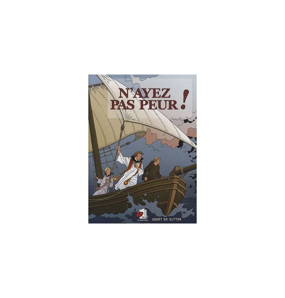 N AYEZ PAS PEUR ! (BD)