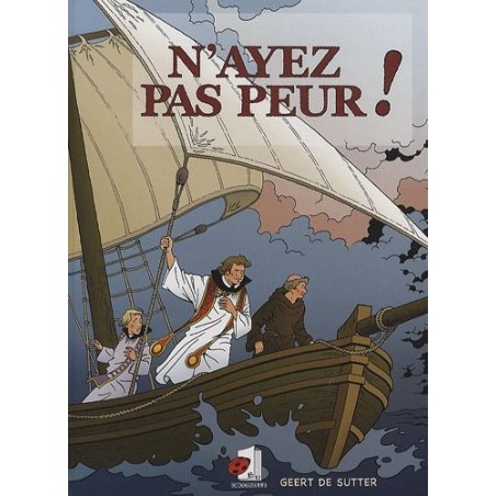 N AYEZ PAS PEUR ! (BD)