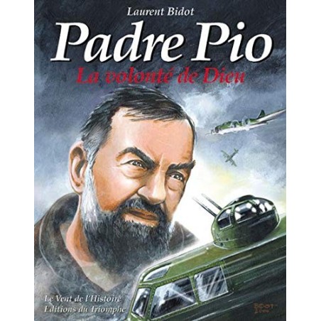 Padre Pio La Volonté de Dieu (BD)
