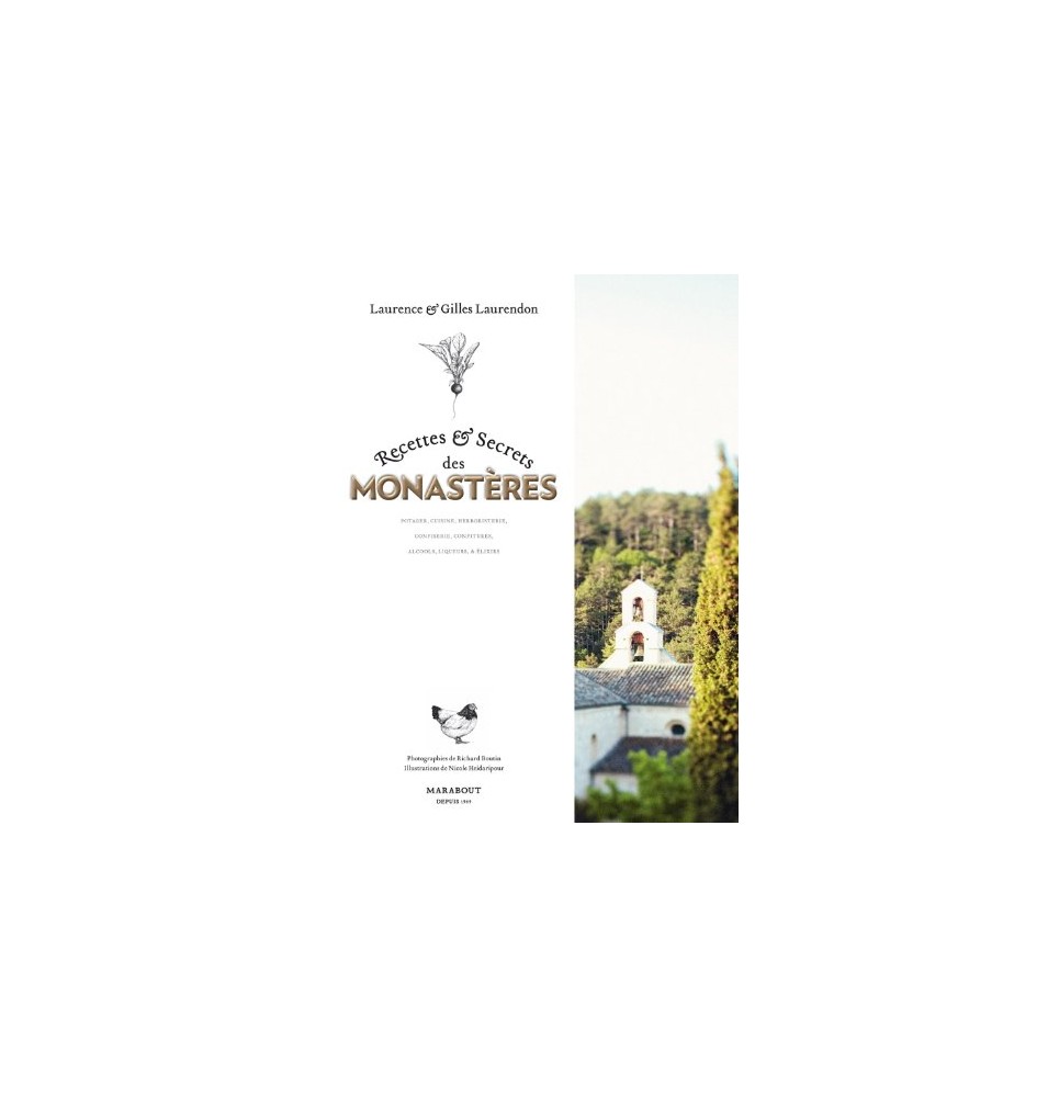 Recettes & Secrets des monastères - Laurence & Gilles Laurendon