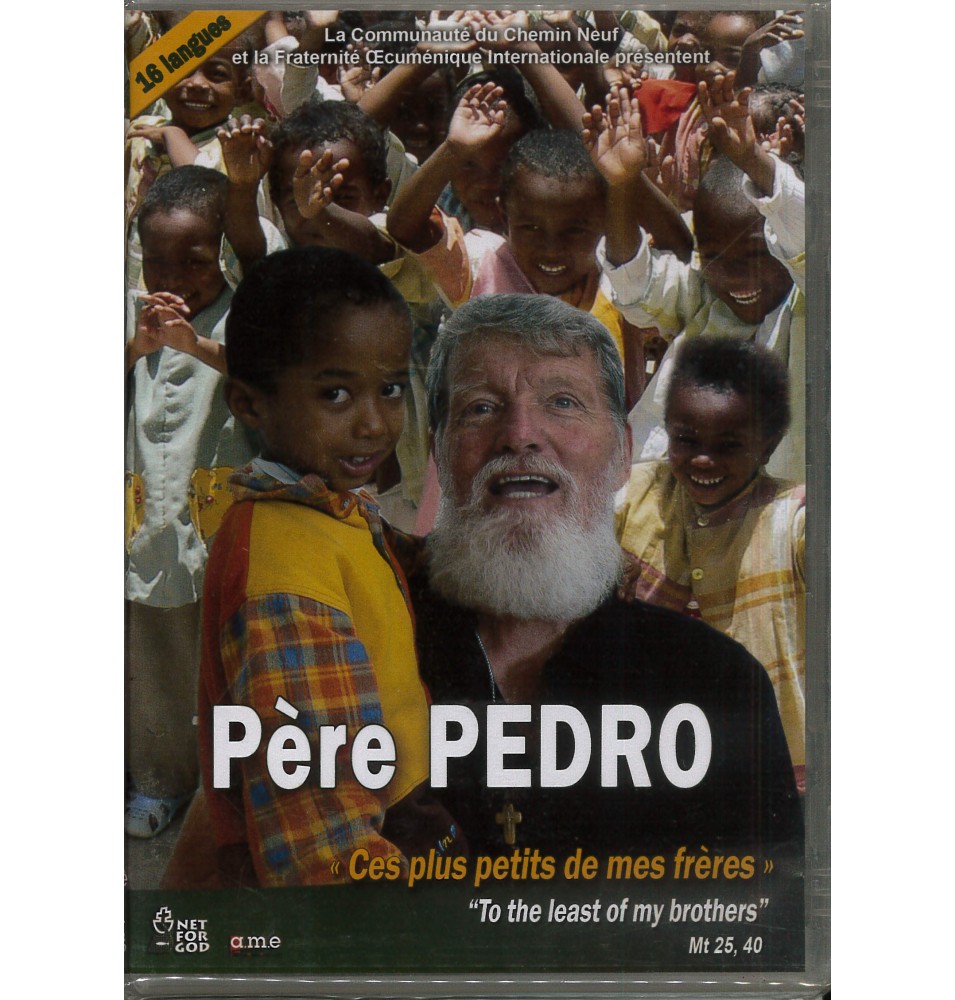 Père PEDRO - Ces Plus Petits de Mes Frères