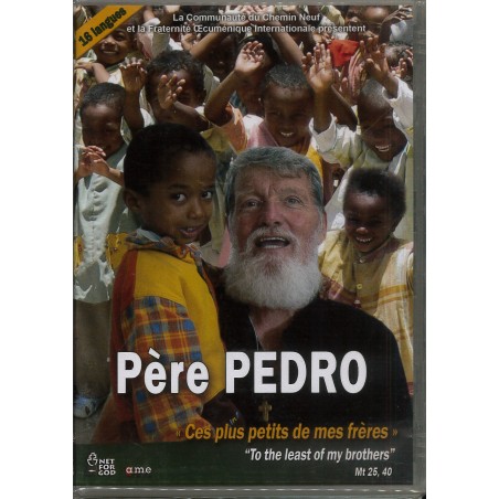 Père PEDRO - Ces Plus Petits de Mes Frères