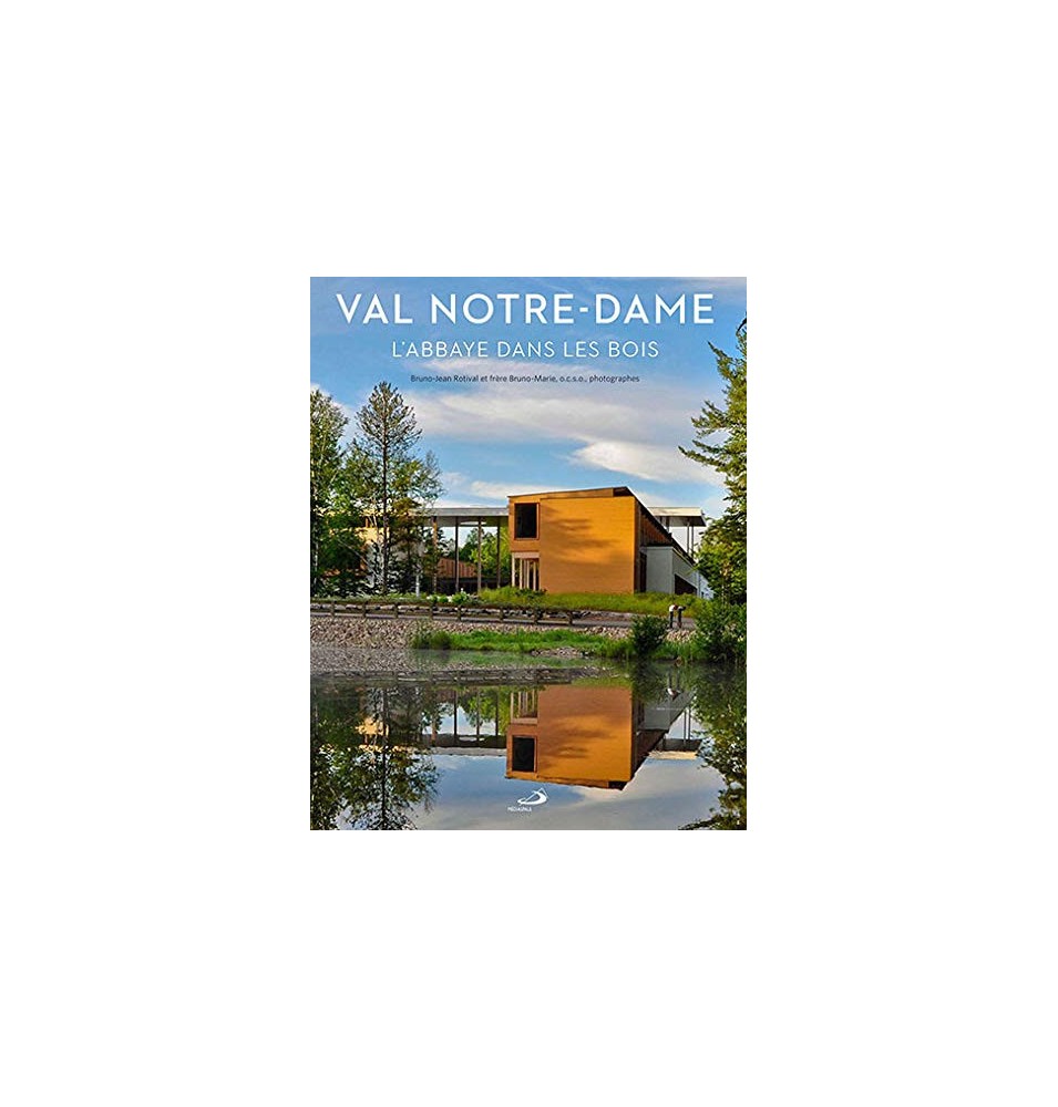 Val Notre-Dame - L'abbaye dans les bois (Occasion)