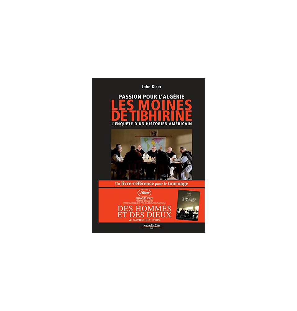 Passion pour l'Algérie - Les Moines De Tibhirine