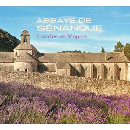 Abbaye de Sénanque - Laudes et Vêpres
