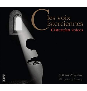 Les voix cisterciennes : 900 ans d'histoire