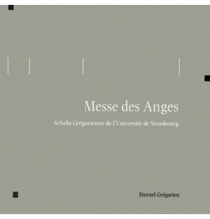 Eternel Grégorien - Messe des Anges