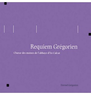 Eternel Grégorien - Requiem Grégorien