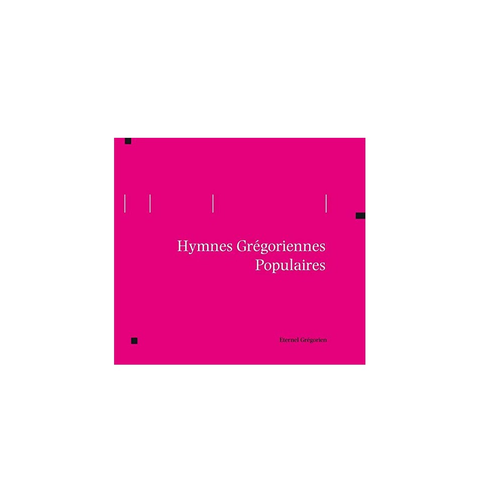 Eternel Grégorien - Hymnes Grégoriennes Populaires
