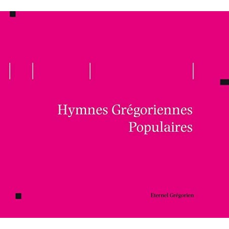 Eternel Grégorien - Hymnes Grégoriennes Populaires