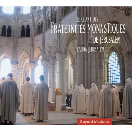 Lauda Jerusalem - Le chant des Fraternités monastiques de Jérusalem