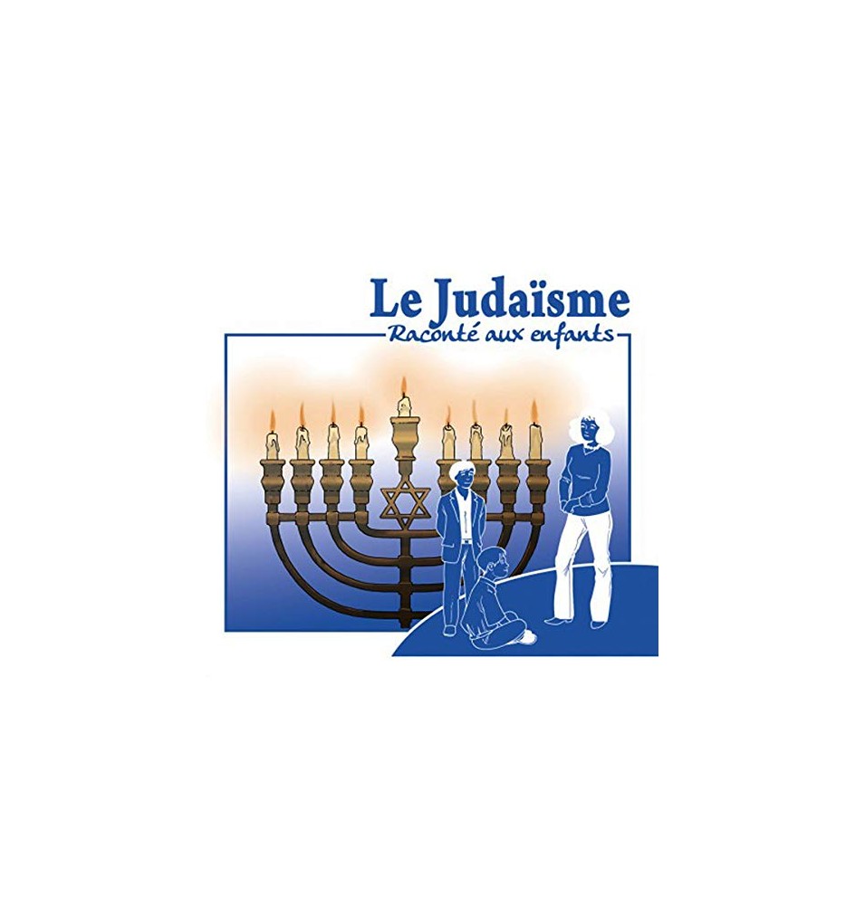 Le judaïsme raconté aux Enfants