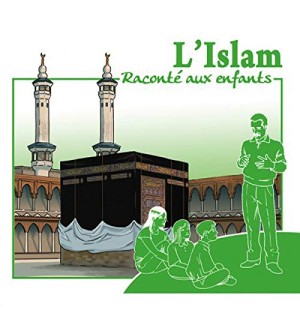 L'islam raconté aux Enfants