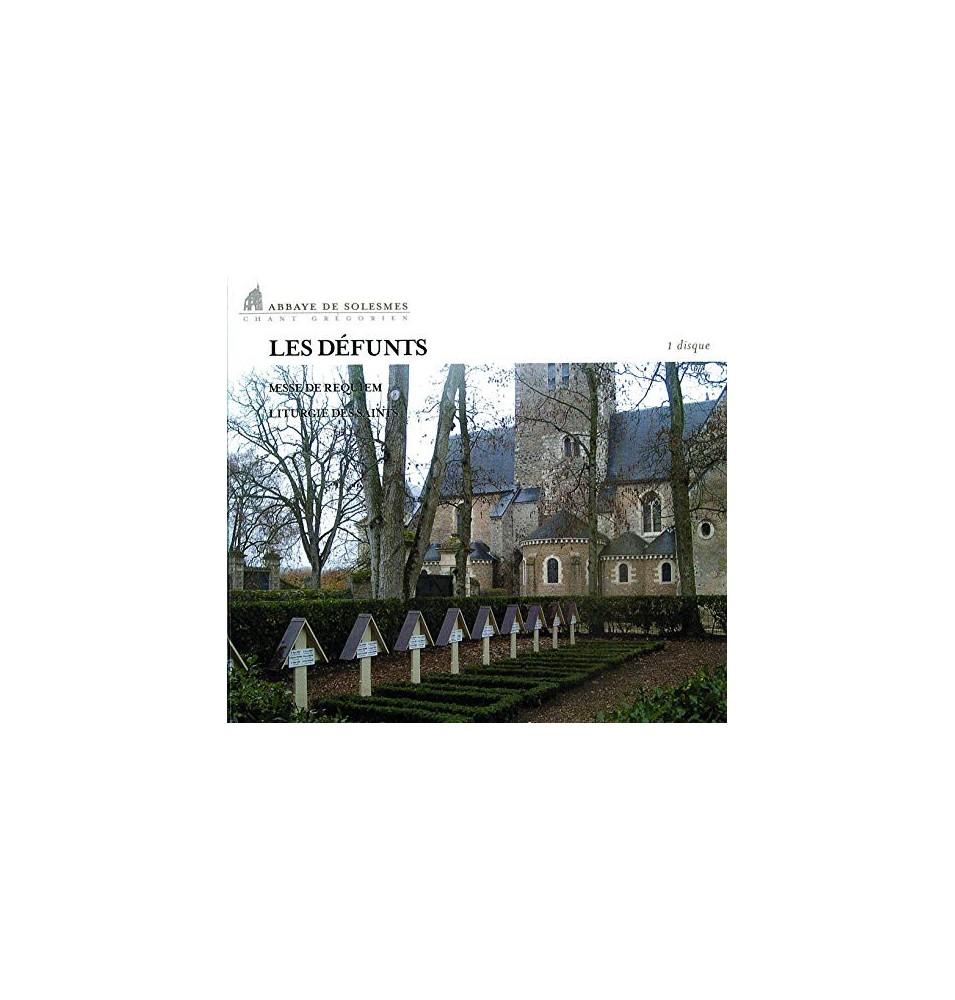 Les Défunts (Chant Grégorien)
