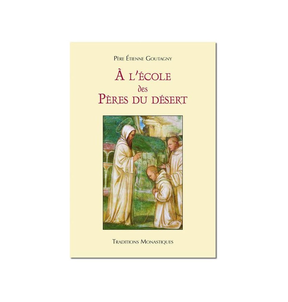 À l'école des Pères du désert - (FL-L1149F)