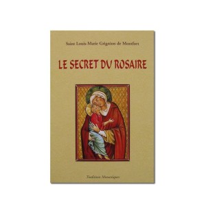 Le secret du rosaire, pour se convertir et se sauver - (FL-L1111F)