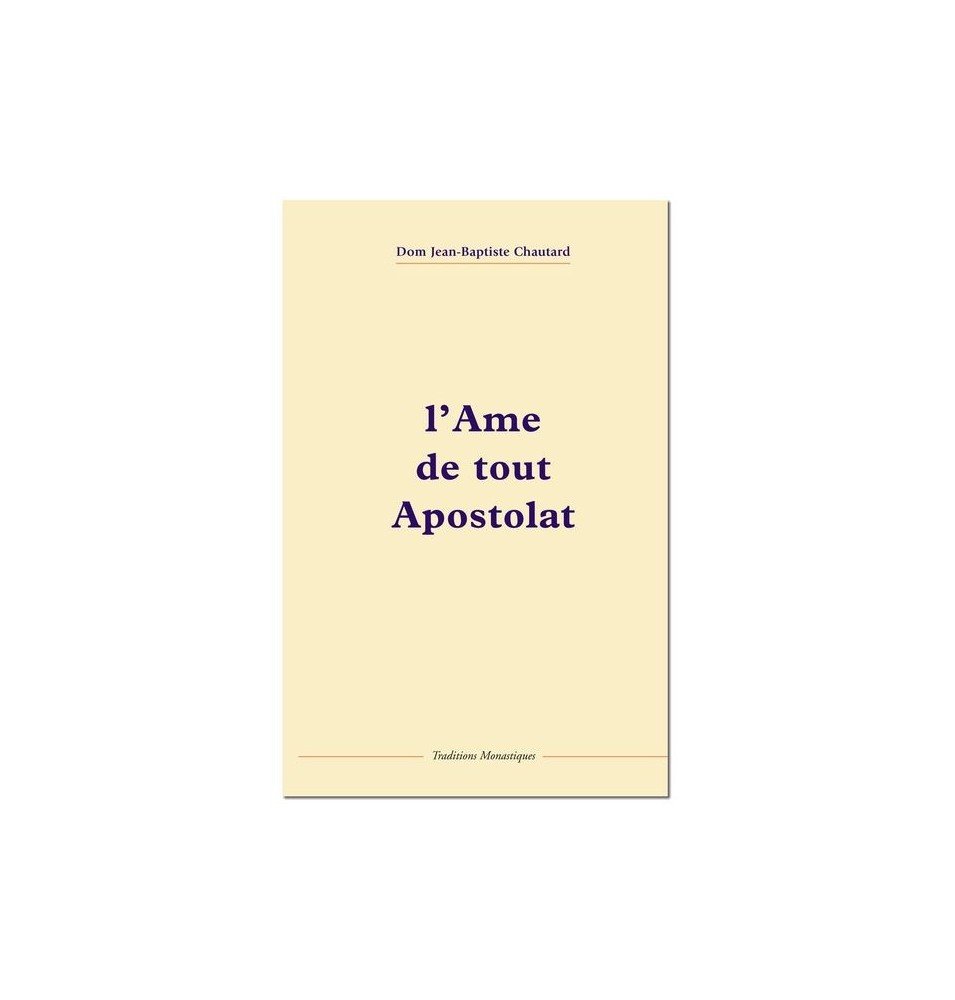 Le livre L'âme de tout apostolat - (FL-L1113F)