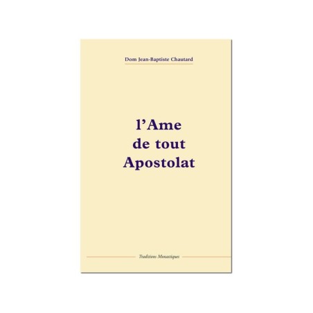 Le livre L'âme de tout apostolat - (FL-L1113F)