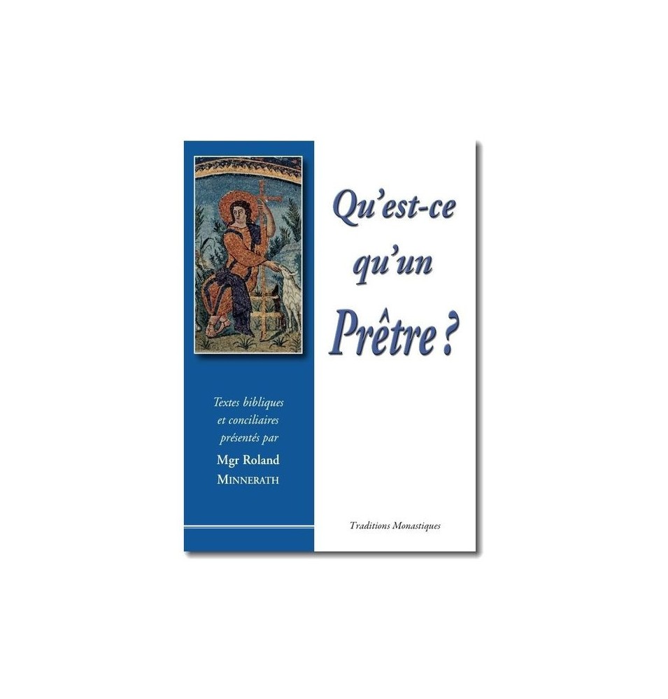 Le Livre : Qu'est-ce qu'un Prêtre ? - (FL-L1211F)