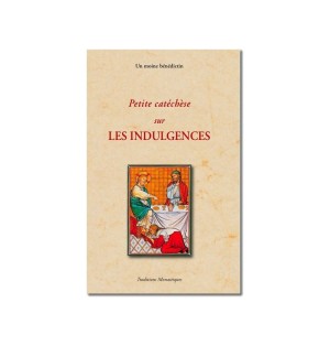 Petite catéchèse sur les Indulgences - (FL-L1117F)