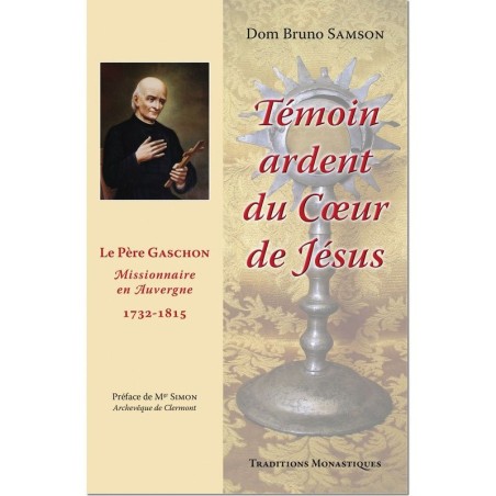 Le livre Témoin ardent du Cœur de Jésus - (FL-L1147F)