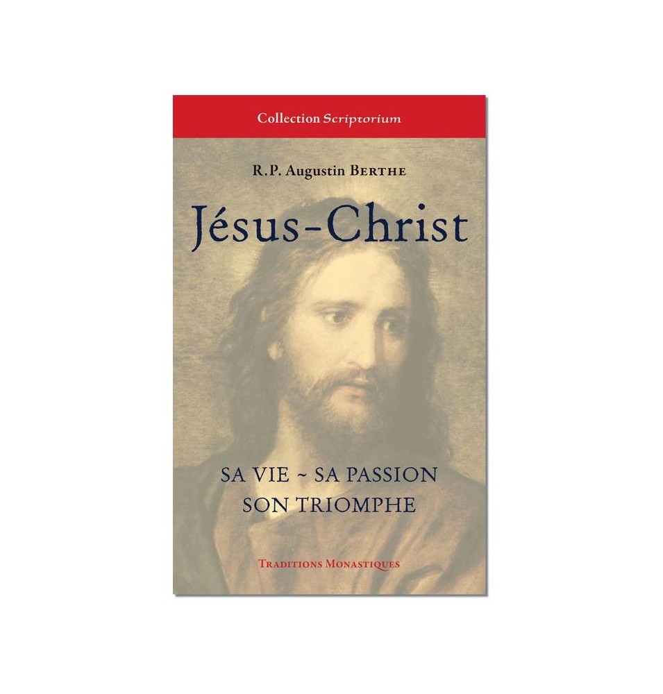 Jésus-Christ, sa vie, sa passion, son triomphe - (FL-L1155F)