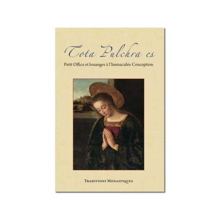 Le livre Tota pulchra es - Petit Office et louanges à l'Immaculée Conception - (FL-L1214F)