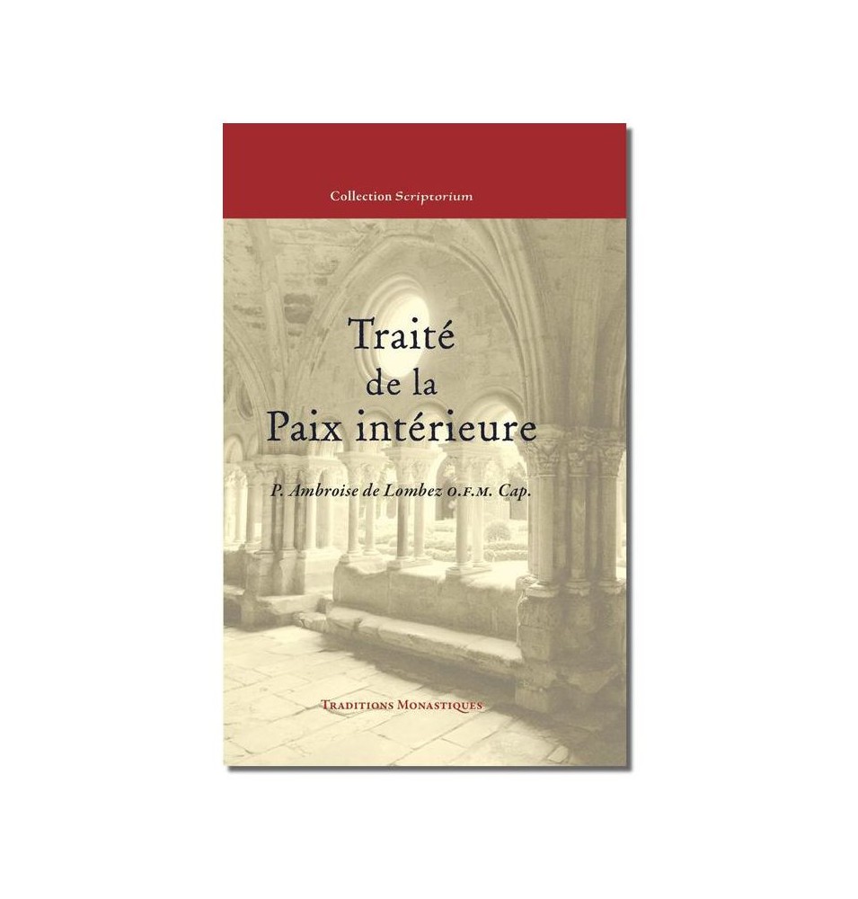 Traité de la paix intérieure - (FL-L14152F)