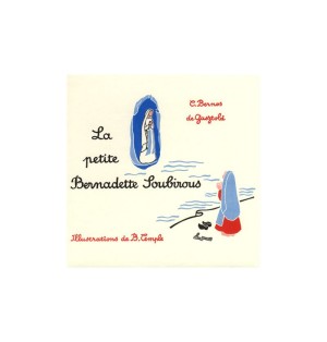 La petite Bernadette Soubirous, par Carmen Bernos de Gasztold - (JO-bg29)