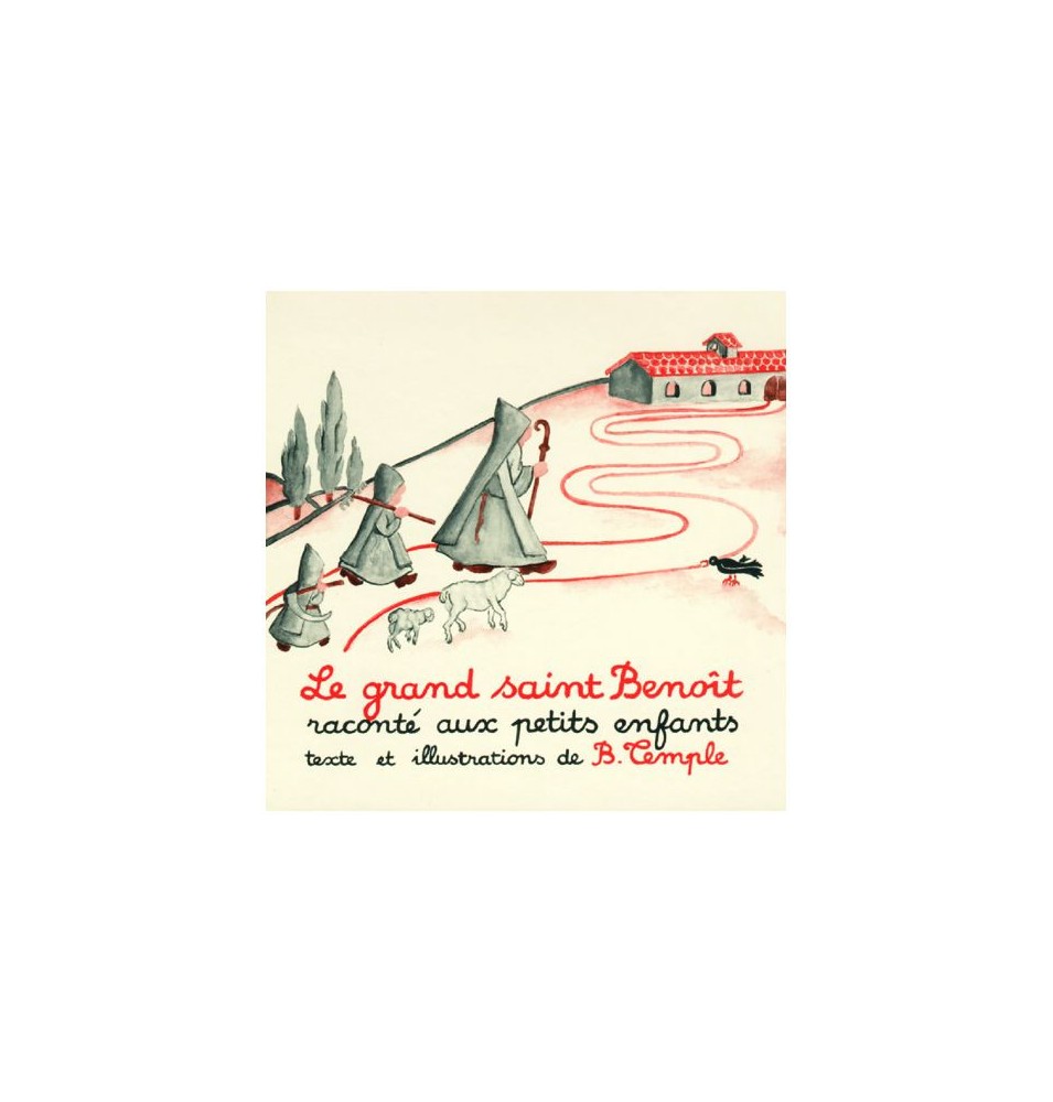 Le grand Saint Benoît raconté aux enfants. - (JO-bt51)