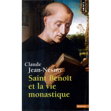 Saint Benoit et la vie monastique